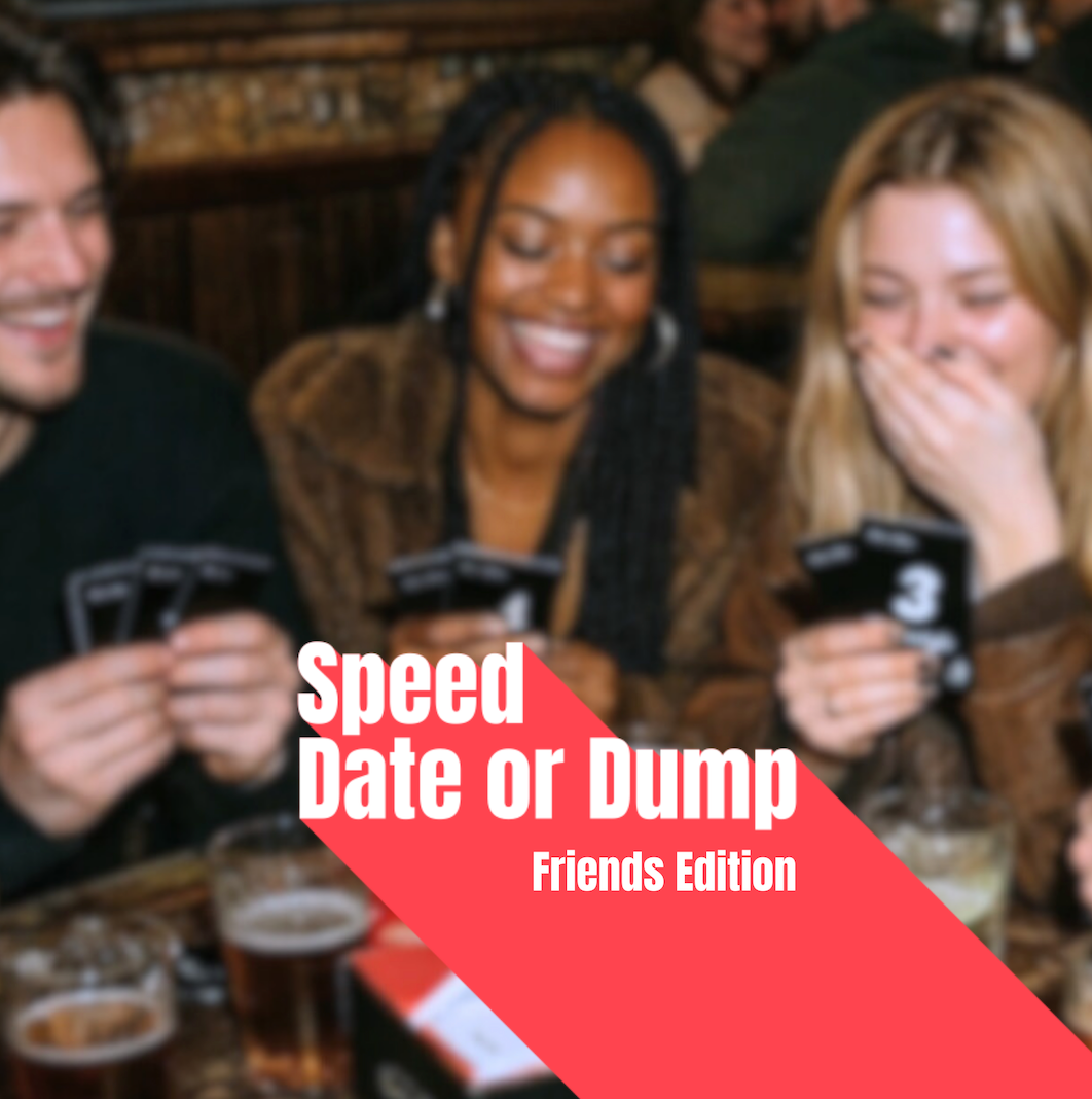 Speed Date or Dump (London)