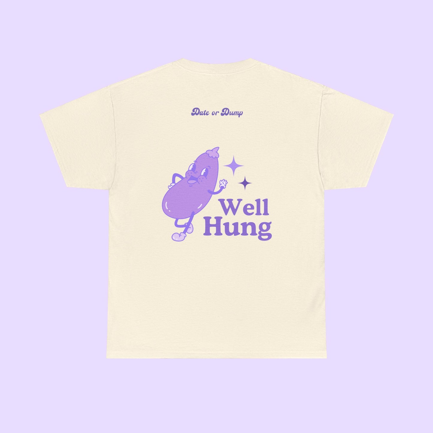 "Well Hung" Unisex