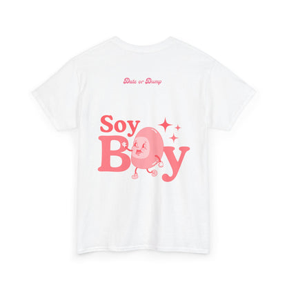 "Soy Boy" Unisex