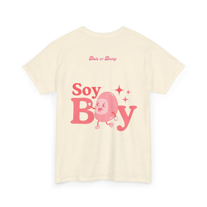 "Soy Boy" Unisex